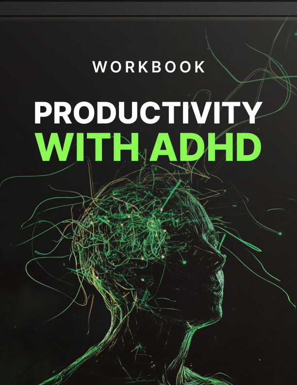 Productivity with ADHD Workbook